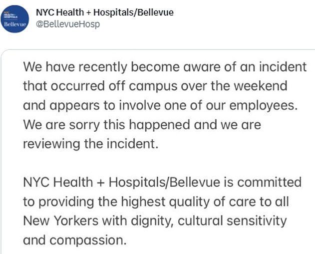 Bellevue Hospital has said it is investigating the incident with its staff