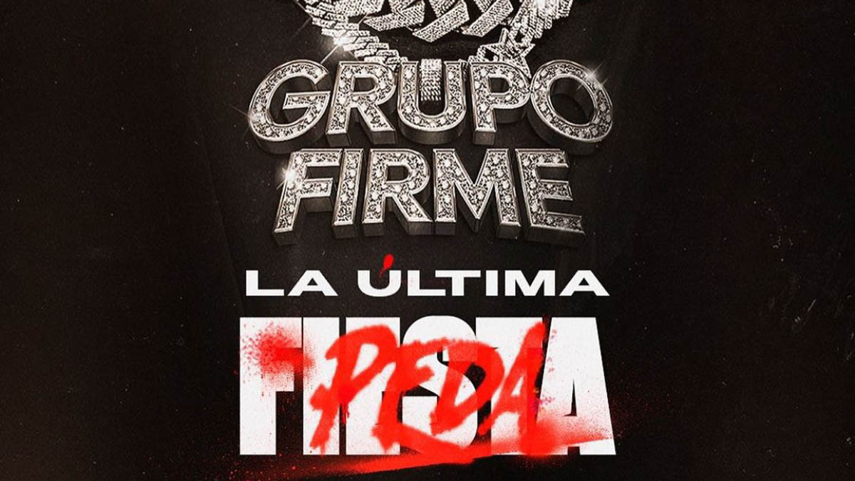 Grupo Firme Announces “La Última Peda” Tour 2024; Includes Mexico, USA
